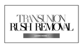 Transunion Rush 24hr Removal